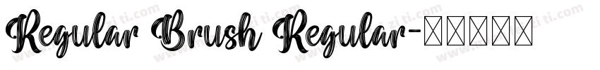 Regular Brush Regular字体转换